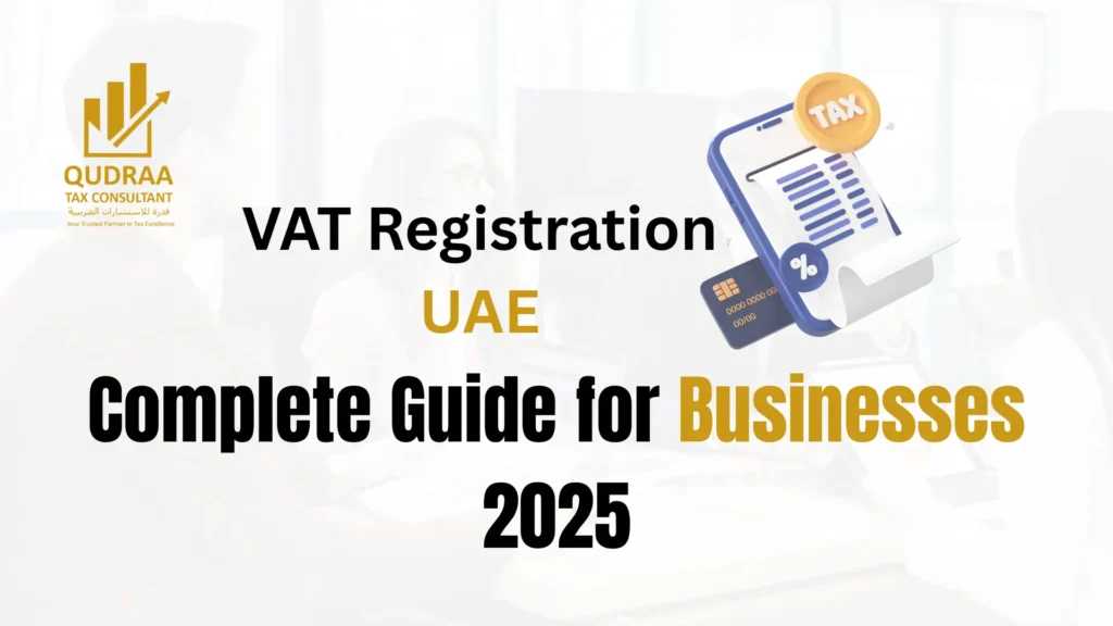VAT Registration UAE: Complete Guide for Businesses